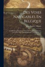 Des Voies Navigables En Belgique af Jean-Baptiste Vifquain