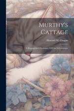 Murthy's Cattage af Howard M Chapin