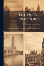 Life On The Bosphorus