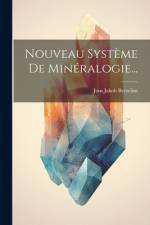 Nouveau Système De Minéralogie... af Jons Jakob Berzelius