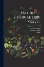 Naturalis Historiae Libri Xxxvi.... af Pliny (the Elder )