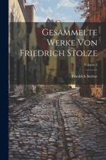 Gesammelte Werke von friedrich Stolze; Volume 3 af Friedrich Stoltze