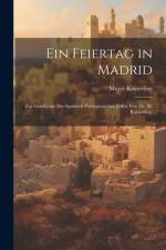 Ein Feiertag in Madrid
