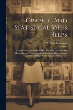 Graphic And Statistical Sales Helps af A W Shaw Company