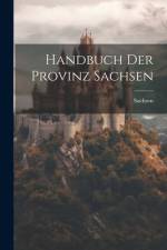 Handbuch der Provinz Sachsen af Sachsen (Provinz)