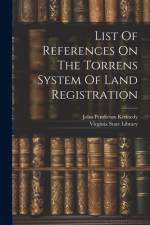 List Of References On The Torrens System Of Land Registration af Virginia State Library