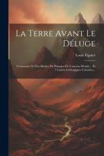 La Terre Avant Le Déluge af Louis Figuier