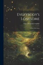 Everybody's Lonesome af Clara Elizabeth Laughlin