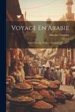 Voyage En Arabie af Maurice Tamisier