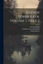 Íslenzk Fornkvæði, Volume 1, part 2 af Sven Grundtvig