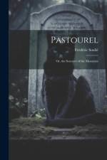 Pastourel af FrÃ©dÃ©ric SouliÃ©