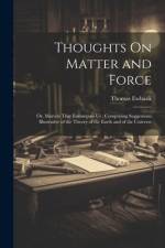 Thoughts On Matter and Force af Thomas Ewbank