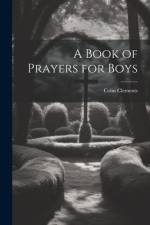 A Book of Prayers for Boys af Colin Clements