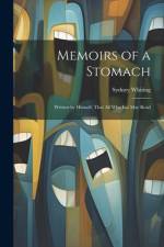 Memoirs of a Stomach af Sydney Whiting
