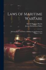 Laws of Maritime Warfare af Harold Hudson Martin
