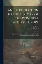 An Introduction to the History of the Principal States of Europe af Samuel Pufendorf