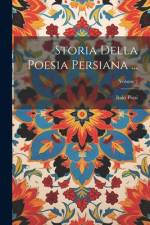 Storia Della Poesia Persiana ...; Volume 2 af Italo Pizzi