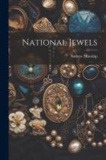 National Jewels af Andrew Manship