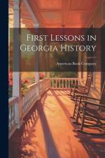 First Lessons in Georgia History