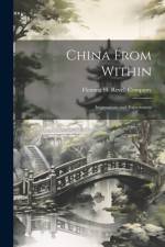 China From Within; Impressions and Experiences