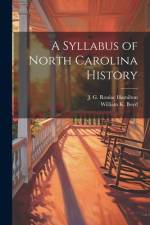 A Syllabus of North Carolina History af William K Boyd