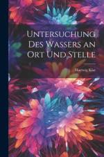 Untersuchung Des Wassers an Ort Und Stelle af Hartwig Klut