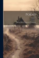 Poems; Volume 1 af Baron Alfred Tennyson Tennyson