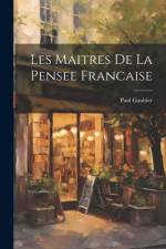 Les Maitres De La Pensee Francaise af Paul Gaultier