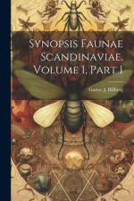 Synopsis Faunae Scandinaviae, Volume 1, part 1 af Gustav J Billberg