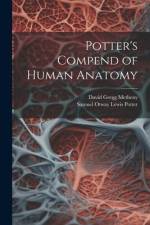 Potter's Compend of Human Anatomy af Samuel Otway Lewis Potter