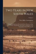Two Years in New South Wales af Peter Miller Cunningham