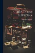 Storia Della Medicina af Francesco Puccinotti