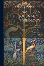 American Journal of Philology; Volume 22 af Basil Lanneau Gildersleeve