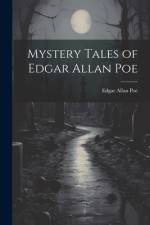 Mystery Tales of Edgar Allan Poe af Edgar Allan Poe