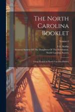 The North Carolina Booklet af E E Moffitt