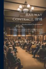Railway Contract, 1898 af Newfoundland Newfoundland