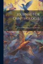 Journal Für Ornithologie; Volume 2 af Deutsche Ornithologen-Gesellschaft