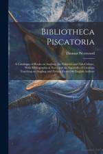 Bibliotheca Piscatoria af Thomas Westwood