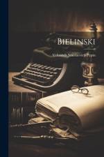 Bielinski af Aleksandr Nikolaevich Pypin
