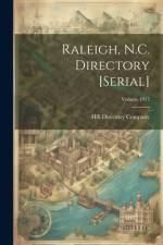 Raleigh, N.C. Directory [serial]; Volume 1917