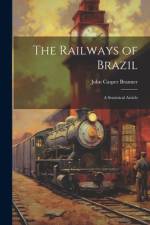 The Railways of Brazil af John Casper Branner