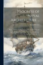 Progress of Naval Architecture ... af Darius Davison