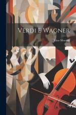 Verdi E Wagner af Gino Monaldi
