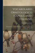 Vocabolario Ornitologico Napolitano-Italiano af Federico Gusumpaur
