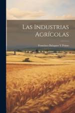 Las Industrias Agrícolas af Francisco Balaguer y Primo