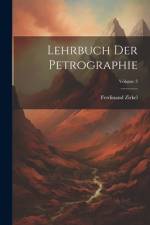 Lehrbuch Der Petrographie; Volume 3 af Ferdinand Zirkel