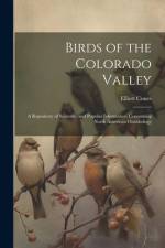 Birds of the Colorado Valley af Elliott Coues