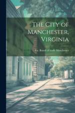 The City of Manchester, Virginia