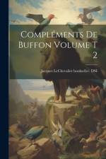 Compléments de Buffon Volume t 2 af Jacques Lechevalier Bookseller Dsi