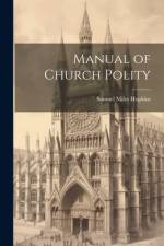 Manual of Church Polity af Samuel Miles Hopkins